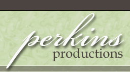 Perkins Productions Homepage